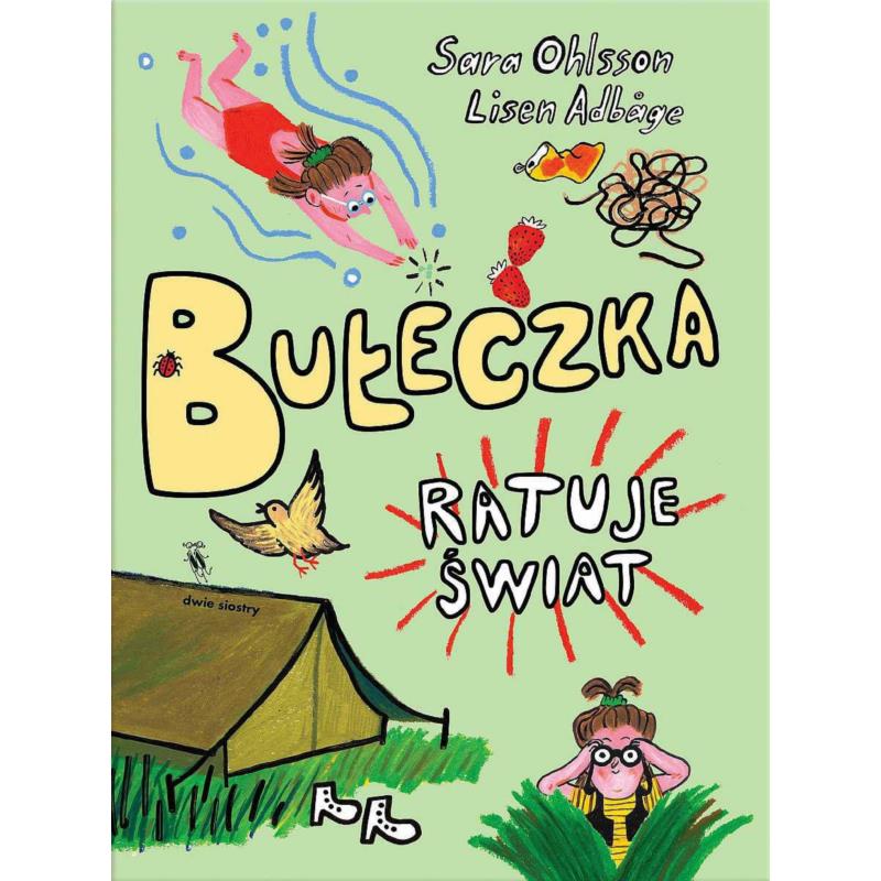 DWIE SIOSTRY Książka Bułeczka ratuje      świat