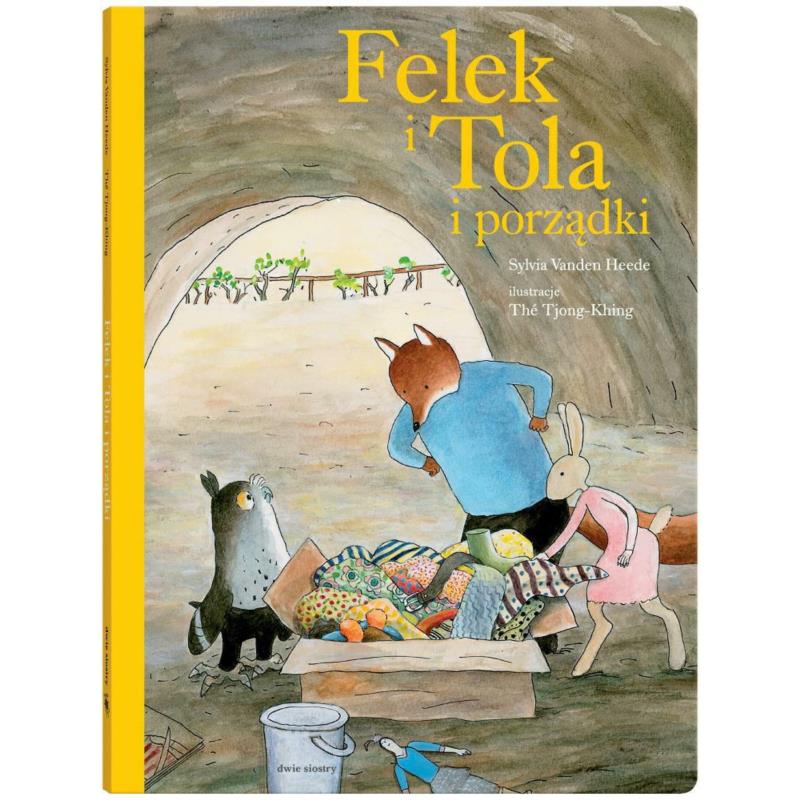 DWIE SIOSTRY Książka Felek i Tola i porządki DWIE SIOSTRY Książka Felek i Tola i porządki