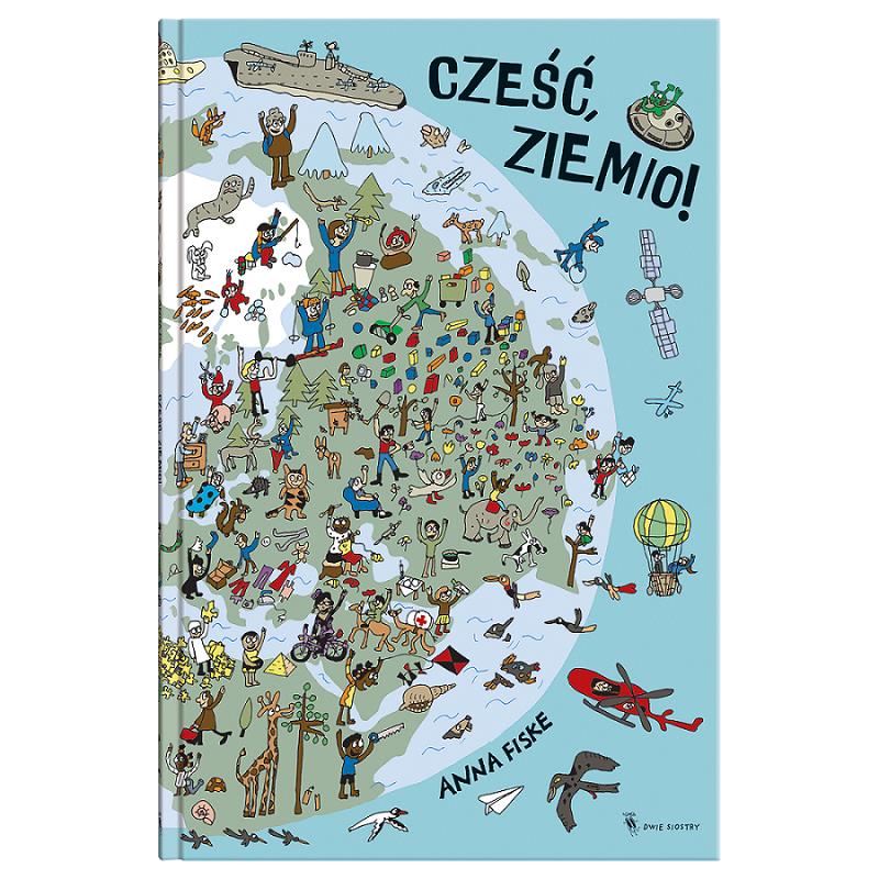 DWIE SIOSTRY Cześć Ziemio