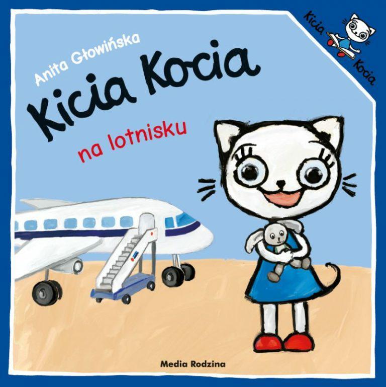Kicia Kocia na lotnisku MEDIA RODZINA